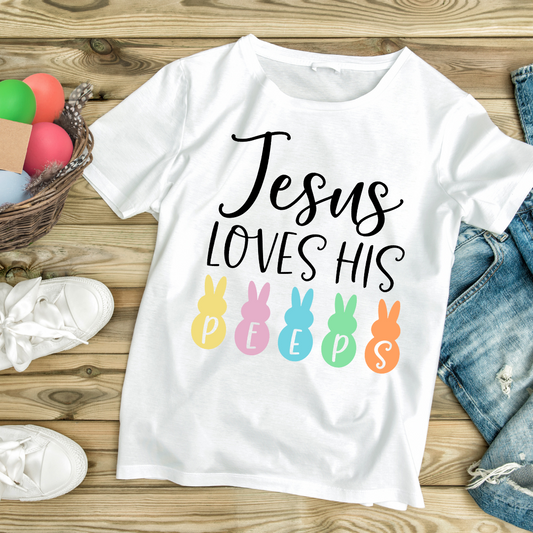 Jesus Loves His Peeps Shirt